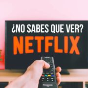 Recomendaciones en Netflix 09 de Agosto.