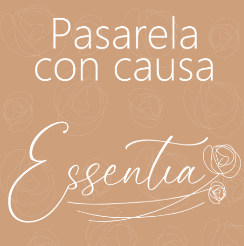 ESSENTIA: Pasarela con causa en Mérida, moda, arte y esperanza